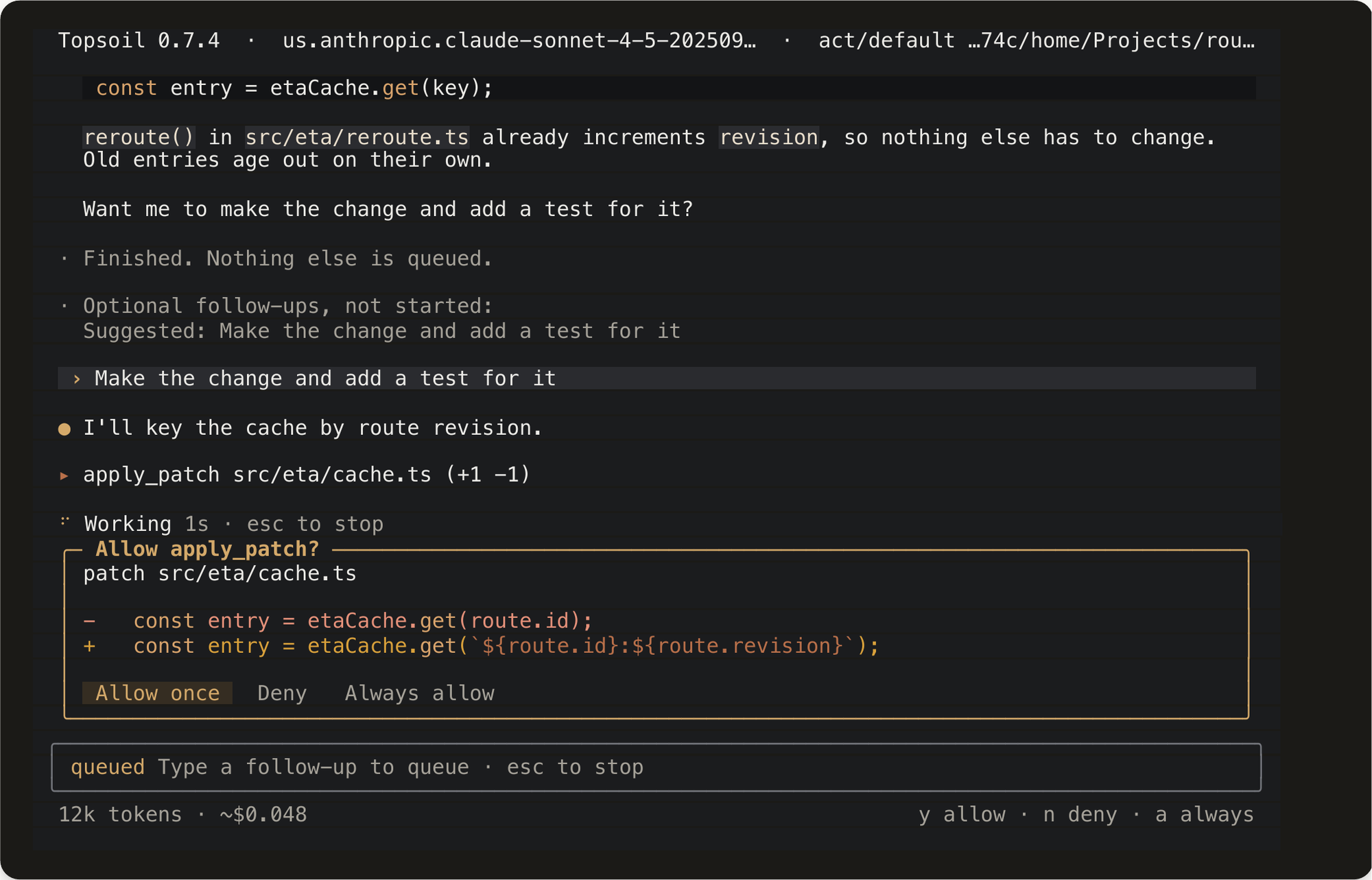 A Topsoil terminal permission prompt: Allow apply_patch? with the diff for src/eta/cache.ts and Allow once, Deny, Always allow.